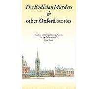 The Bodleian Murders & Other Oxford Stories