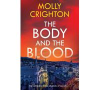 The Body and the Blood - Molly Crighton - Moa Press - ebook (ePub) - Livre