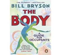The Body Bill Bryson (Auteur)