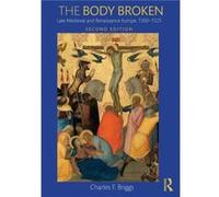 The Body Broken by Charles F. Briggs Unknown (Auteur)