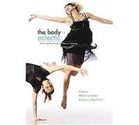 The Body Eclectic Melanie Bales (Auteur)