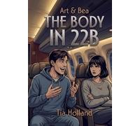 The Body in 22B: An Airliner Murder Mystery
