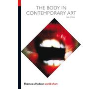 The Body in Contemporary Art (World of Art) /anglais