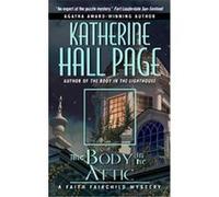 The Body In The Attic Katherine Hall Page (Auteur)