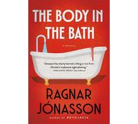 The Body in the Bath - Ragnar Jónasson - Minotaur books - ebook (ePub) - Livre