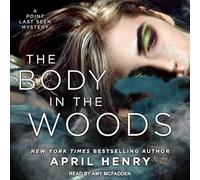 The Body in the Woods: A Point Last Seen Mystery (The Last Point Seen Mysteries)