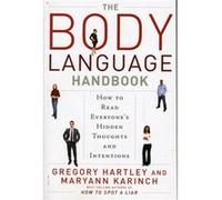 The Body Language Handbook by Maryann Karinch Gregory Hartley, Maryann Karinch (Auteur)