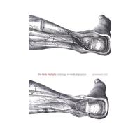 The Body Multiple: Ontology in Medical Practice