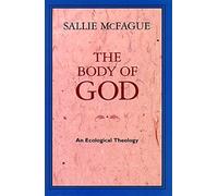 The Body of God: An Ecological Theology