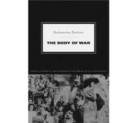 The Body of War by Dubravka Zarkov Dubravka Zarkov (Auteur)