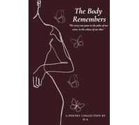 The Body Remembers