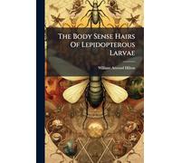 The Body Sense Hairs Of Lepidopterous Larvae
