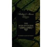 The Body-Snatcher (Fantasy And Horror Classics)