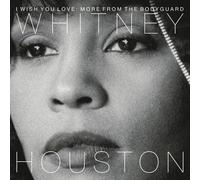 Whitney Houston I Wish You Love: More from 'The Bodyguard' (Vinyl) 12" Album