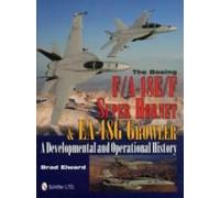 The Boeing F/A-18e/F Super Hornet & Ea-18g Growler