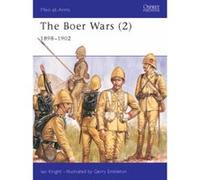 The Boer Wars (2): 1898-1902: 1898-1902 v. 2 (Men-at-Arms) Knight, Ian (Auteur)