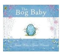 the bog baby Willis, Jeanne (Auteur)