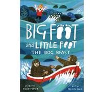 The Bog Beast (Big Foot and Little Foot #4) Ellen Potter (Auteur)
