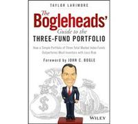 The Bogleheads Guide to the ThreeFund Portfolio by Taylor Larimore Inconnu (Auteur)