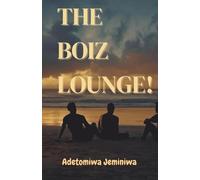 The Boiz Lounge!