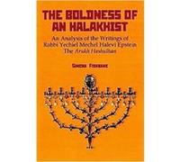 The Boldness of an Halachist, Judaism and Jewish Life Simcha Fishbane (Auteur)