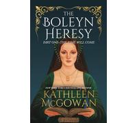 The Boleyn Heresy: Part One-The Time Will Come