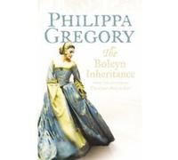 The Boleyn Inheritance Gregory, Philippa (Auteur)