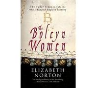 The Boleyn Women Elizabeth Norton (Auteur)