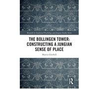 The Bollingen Tower: Constructing a Jungian Sense of Place - Martin Gledhill - Routledge - ebook (ePub) - Livre