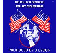 The Bollock Brothers - The Act Became Real 12" (UK 1981) : The Bollock Brothers
