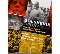The Bolshevik Trilogy: Three Films by Vsevolod Pudovkin [Blu-Ray]