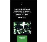 The Bolsheviks and the Chinese Revolution 19191927 - Alexander Pantsov - Taylor amp Francis Ltd - Livre en Anglais - Hardback Alexander PantsovAlexander Pantsov (Auteur)