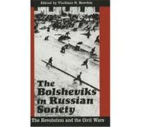 The Bolsheviks in Russian Society