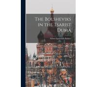 The Bolsheviks In The Tsarist Duma