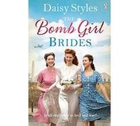 The Bomb Girl Brides: Is all really fair in love and war? The gloriously heartwarming, wartime spirit saga (Bomb Girls 4) - [Version Originale] Inconnu (Auteur)