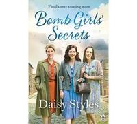 The Bomb Girls' Secrets