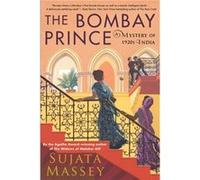 The Bombay Prince by Sujata Massey Sujata Massey (Auteur)