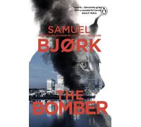 The Bomber - Samuel Bjork - Transworld digital - ebook (ePub) - Livre