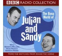 The Bona World of Julian and Sandy: Starring Kenneth Williams, Hugh Paddick & Kenneth Horne (BBC Radio Collection) by unknown on 10/06/2002 unknown edition