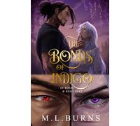 The Bonds of Indigo: A Dark Paranormal Why-Choose Romance
