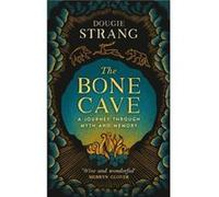The Bone Cave by Dougie Strang Dougie Strang (Auteur)