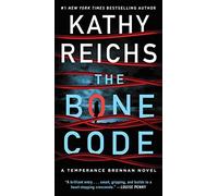 The Bone Code: A Temperance Brennan Novel (Volume 20)