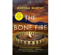 The Bone Fire: A gripping crime thriller packed with mystery and suspense