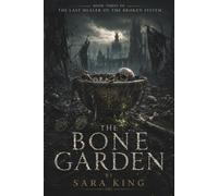 The Bone Garden
