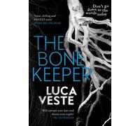 The Bone Keeper: An unputdownable thriller; you'll need to sleep with the lights on