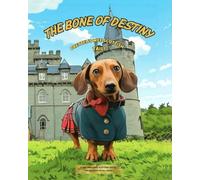 The Bone of Destiny: Pretzel's Wee Scottish Tail!