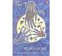 The Bone People Keri Hulme (Auteur)
