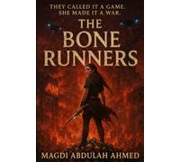 The Bone Runners: They turned survival into a sport. She turned it into a revolution