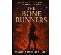 The Bone Runners: They turned survival into a sport. She turned it into a revolution
