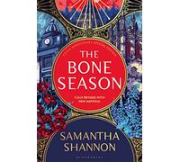 The Bone Season: The million-copy bestselling series from the author of THE PRIORY OF THE ORANGE TREE